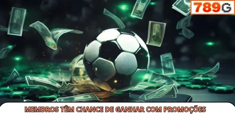 Membros têm chance de ganhar com promoções
